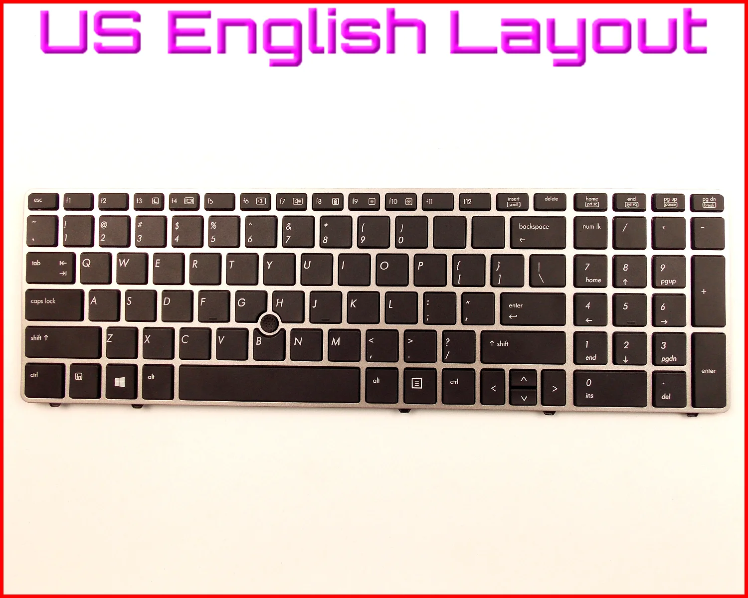 New Keyboard US English Version for HP ProBook 6560B 6565B 6570B 8560B 6560P 6575B Laptop W/Silver Frame & Pointer