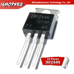 10pcs IRFZ44N IRFZ44 IRFZ44NPBF MOSFET MOSFT 55V 41A 17.5mOhm 42nC TO-220 new original