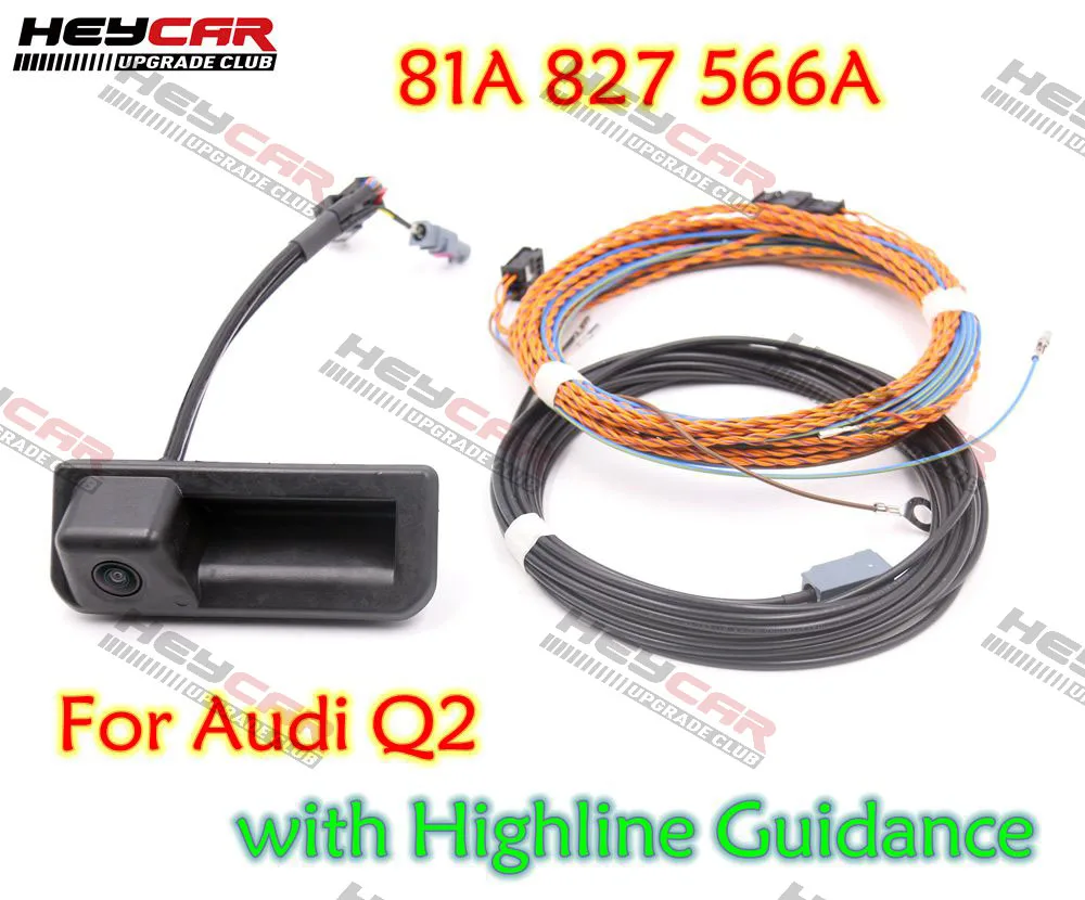 81A 827 566A Rear View Camera with Highline Guidance Line Wiring harness 81A827566A  For Audi Q2 Q3 F3