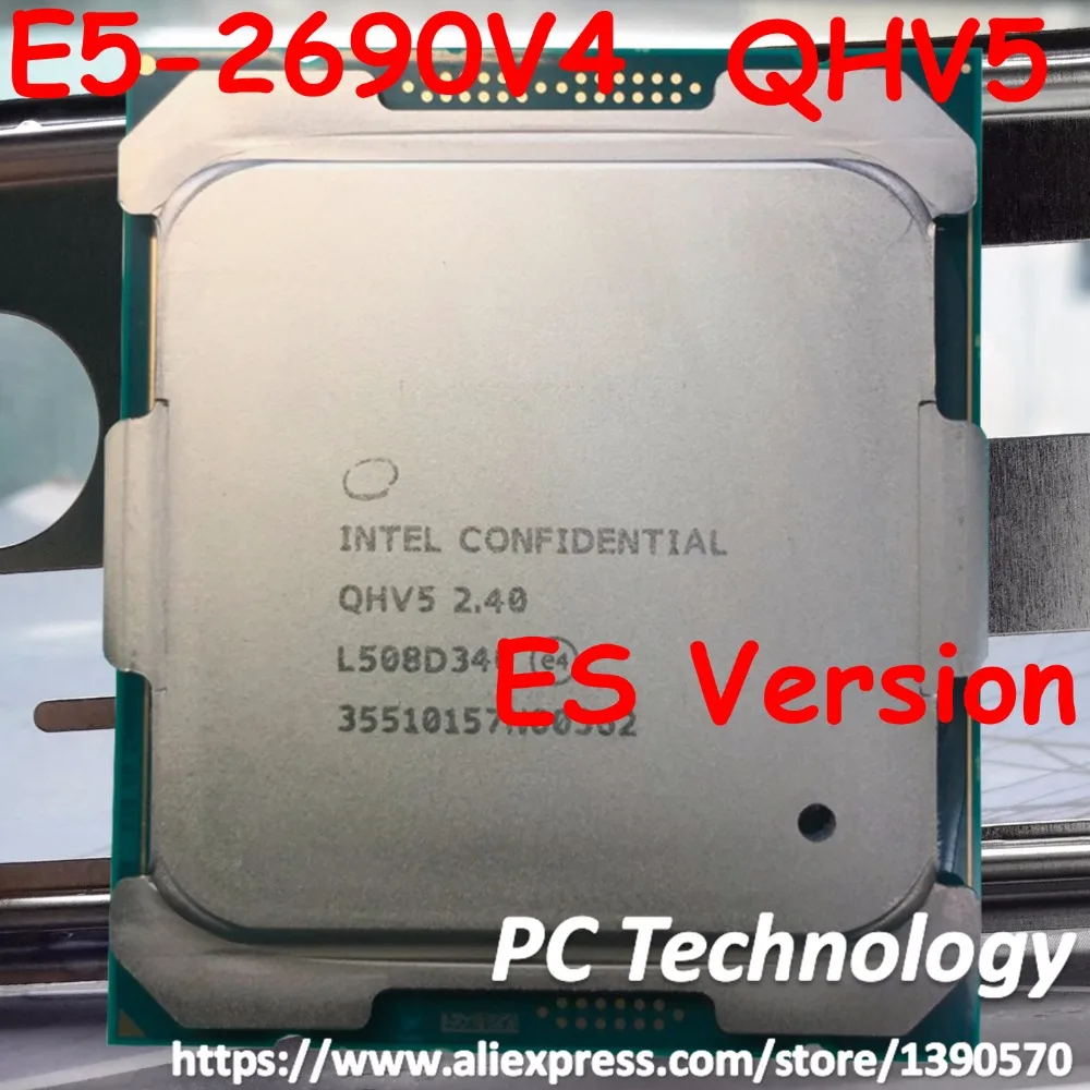 E5-2690V4 Original Intel Xeon E5 2690V4 QHV5 2.40GHZ 14-Core E5-2690 V4 35MB SmartCache FCLGA2011 135W free shipping E5-2690 v4