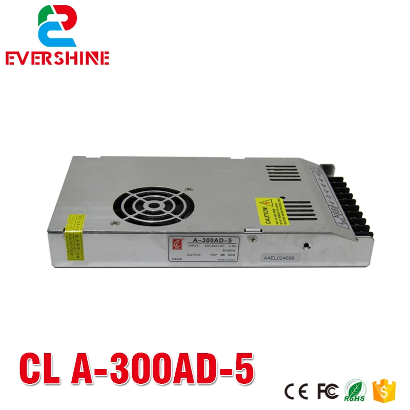 CL 186V~264V AC 300W 5V DC 60A Ultrathin Regulated LED Switching Power Supply