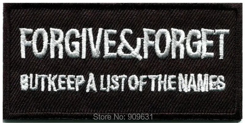 Forgive & Forget biker slogan retro funny humorous applique iron-on patch