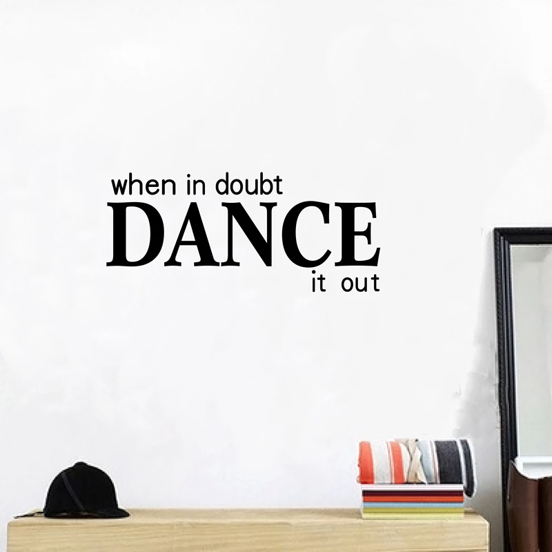 Dance Wall Quote Decals - When in doubt dance it out inspirational quote of dance vinyl wall sticker for car laptop