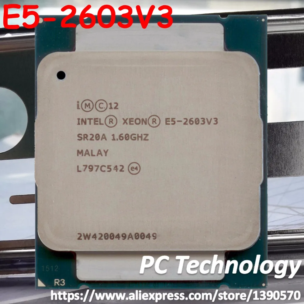 Original Intel Xeon processor E5 V3 E5-2603V3 CPU E5 2603 V3 1.60GHZ LGA2011-3 15MB 6-Core free shipping E5 2603V3