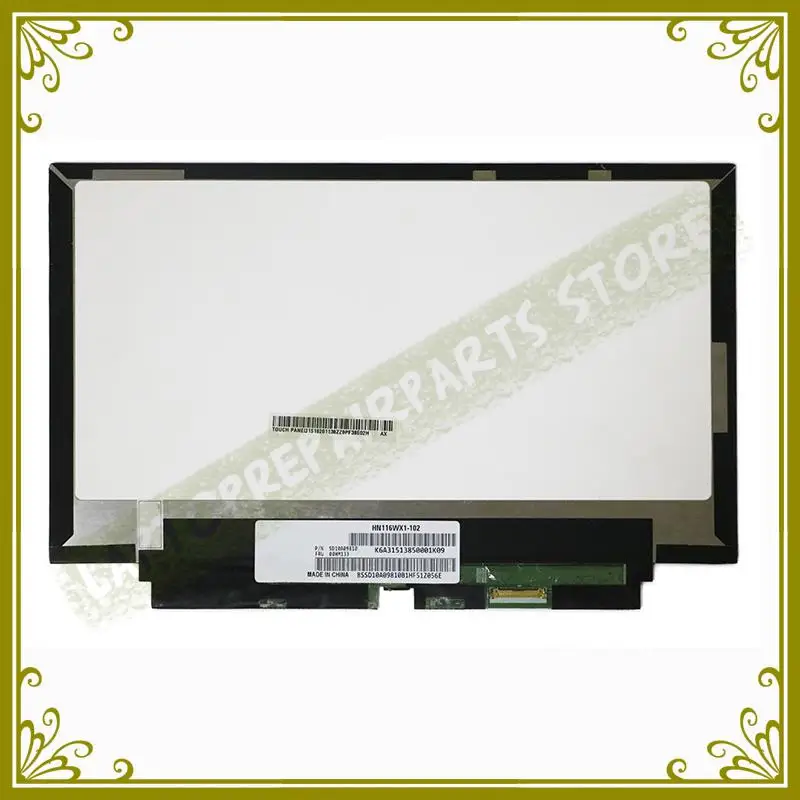 

Original 11.6" Laptop LCD Screen HN116WX1 102 Repair For Lenovo yoga HN116WX1-102 LCD Screen Display Panel Replacement 30pins