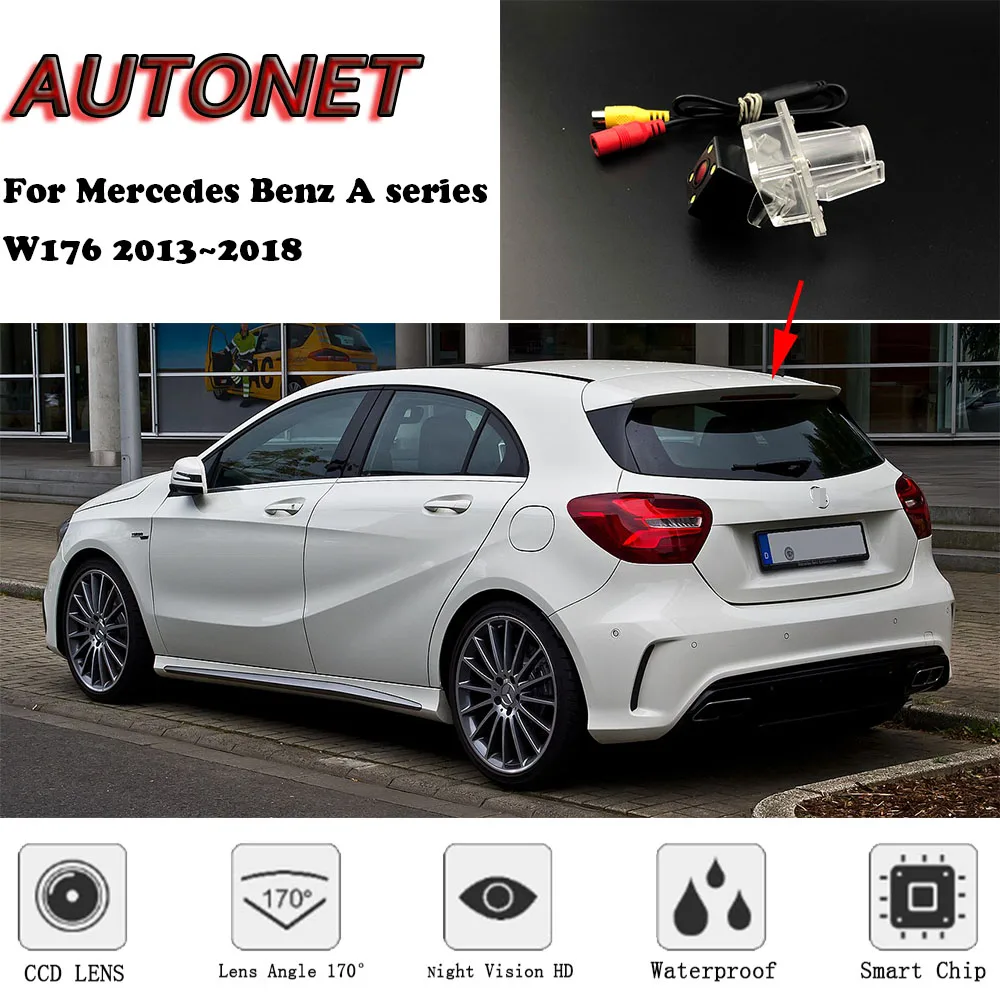 

AUTONET Backup Rear View camera For Mercedes Benz A series W176 2013 2014 2015 2016 2017 2018 Night Vision/license plate camera