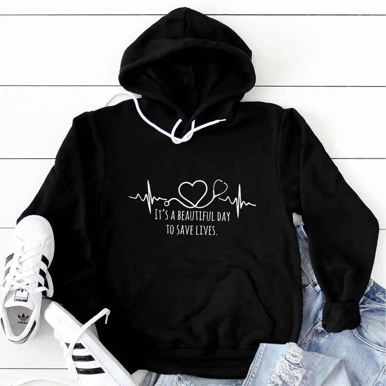 Skuggnas It's A Beautiful Day To Save Lives Cute Popular Comfortable Women's Hoodie Sweatshirt Casual Gift for Her Mom Nurse