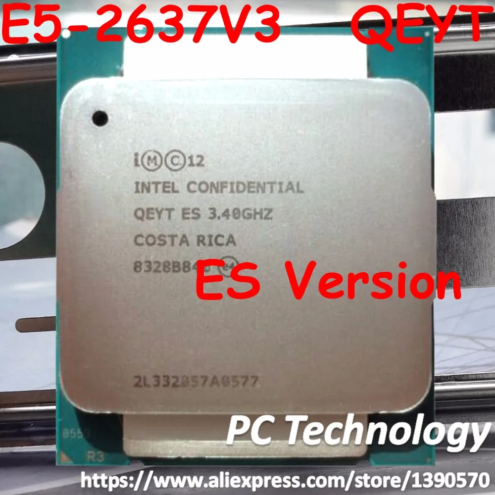 Original Intel XEON E5-2637V3 3.40GHz ES Version E5 2637 V3 Quad-Core 20M LGA2011-3 135W E5-2637 V3 free shipping E5 2637V3