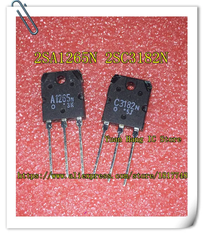 5pair=10pcs/lot 2SA1265N 2SC3182N A1265N C3182N 2SA1265 2SC3182 power amplifier matching tube