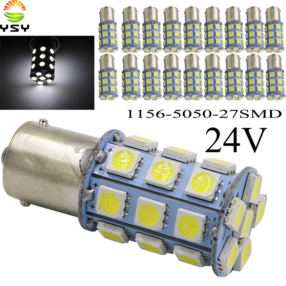 

YSY 20pcs S25 1156 1157 27smd 5050 BA15S BAY15D BAU15S P21W P21/5W led Car Brake Parking Tail Turn signal light bulb DC24V White