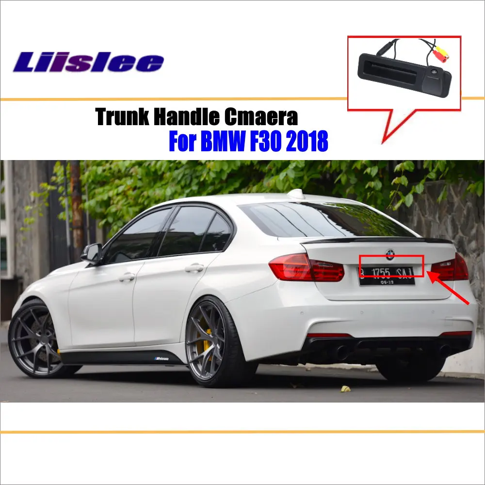 For BMW 3 Series F30 2018 2019 2020 Car Rear View Reverse Camera AUTO Parking Back Trunk Handle HD CCD OEM SONY CAM