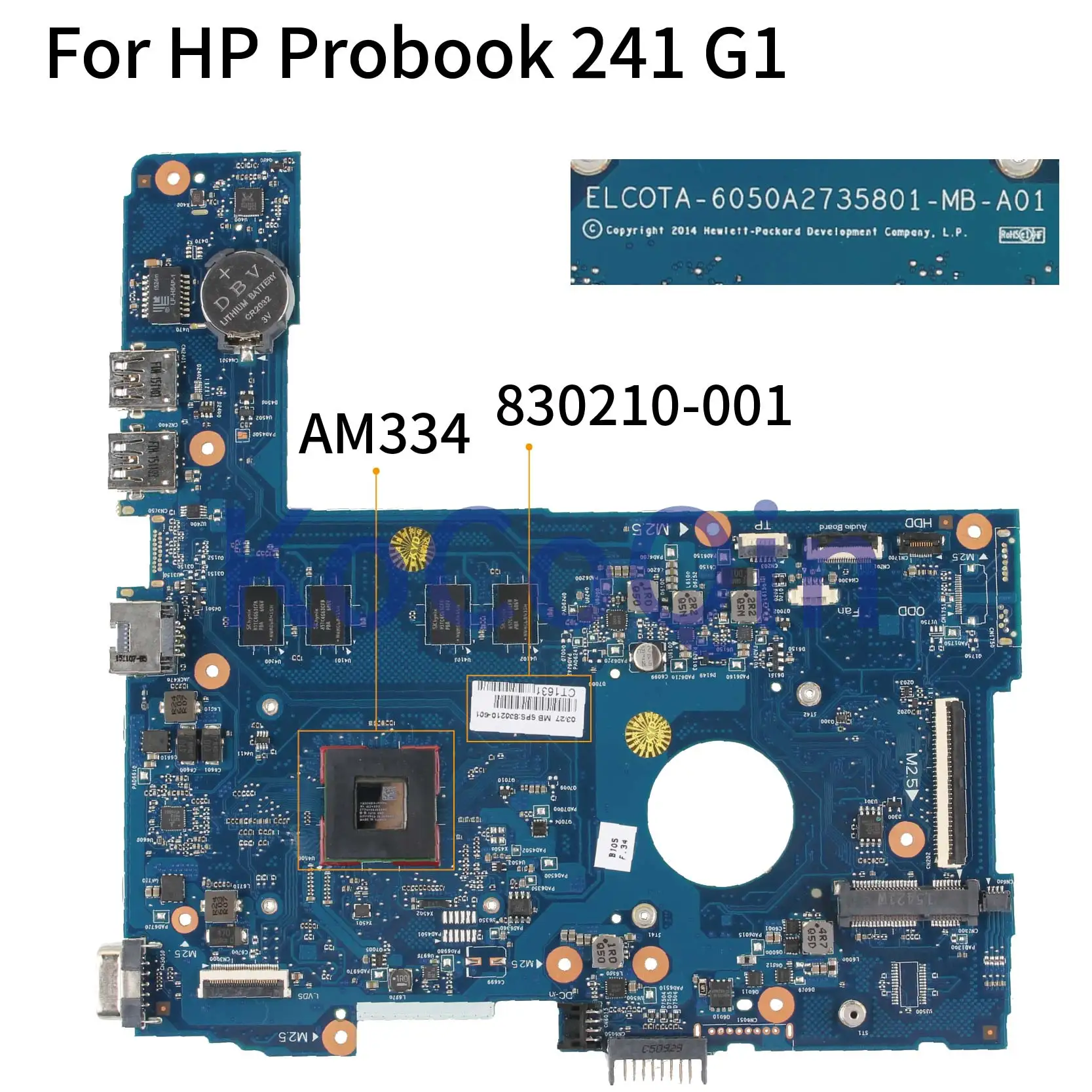 

KoCoQin Laptop motherboard For HP Probook 241 G1 AM334 2G RAM Mainboard 830210-001 830210-501 6050A2735801-MB-A01