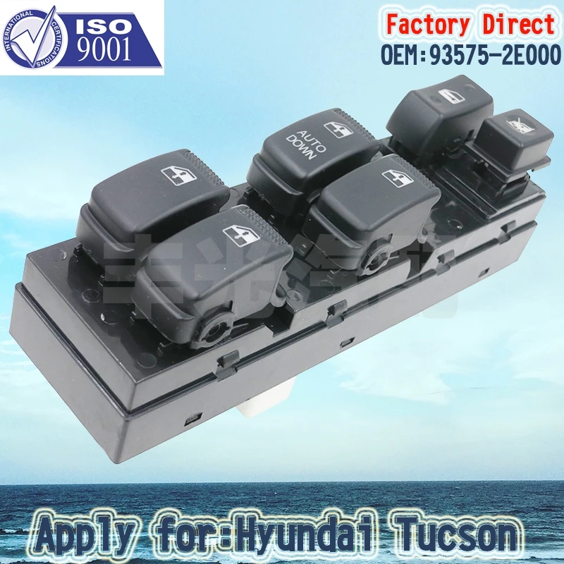 Factory Direct Auto Power Window Control Switch Apply For HYUNDAI Tucson LHD Driver Side 93575-2E000 93570-2E000