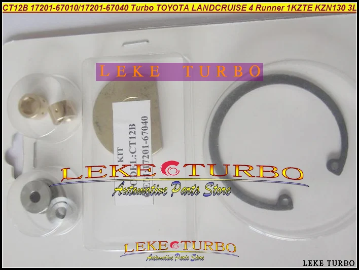 TURBO Repair Kit rebuild CT12B 17201-67040 17201 67040 For TOYOTA LANDCRUISER LAND CRUISER 4 Runner HI-LUX 1KZ-TE KZN130 3.0L