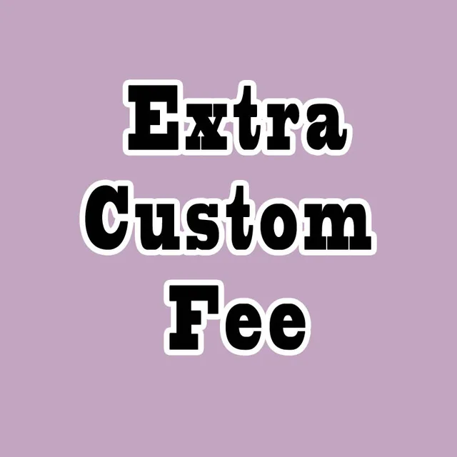 Link of Extra Fee for Custom size Fast Express Shipping, Customize Products, Style Changes and Other Special requests