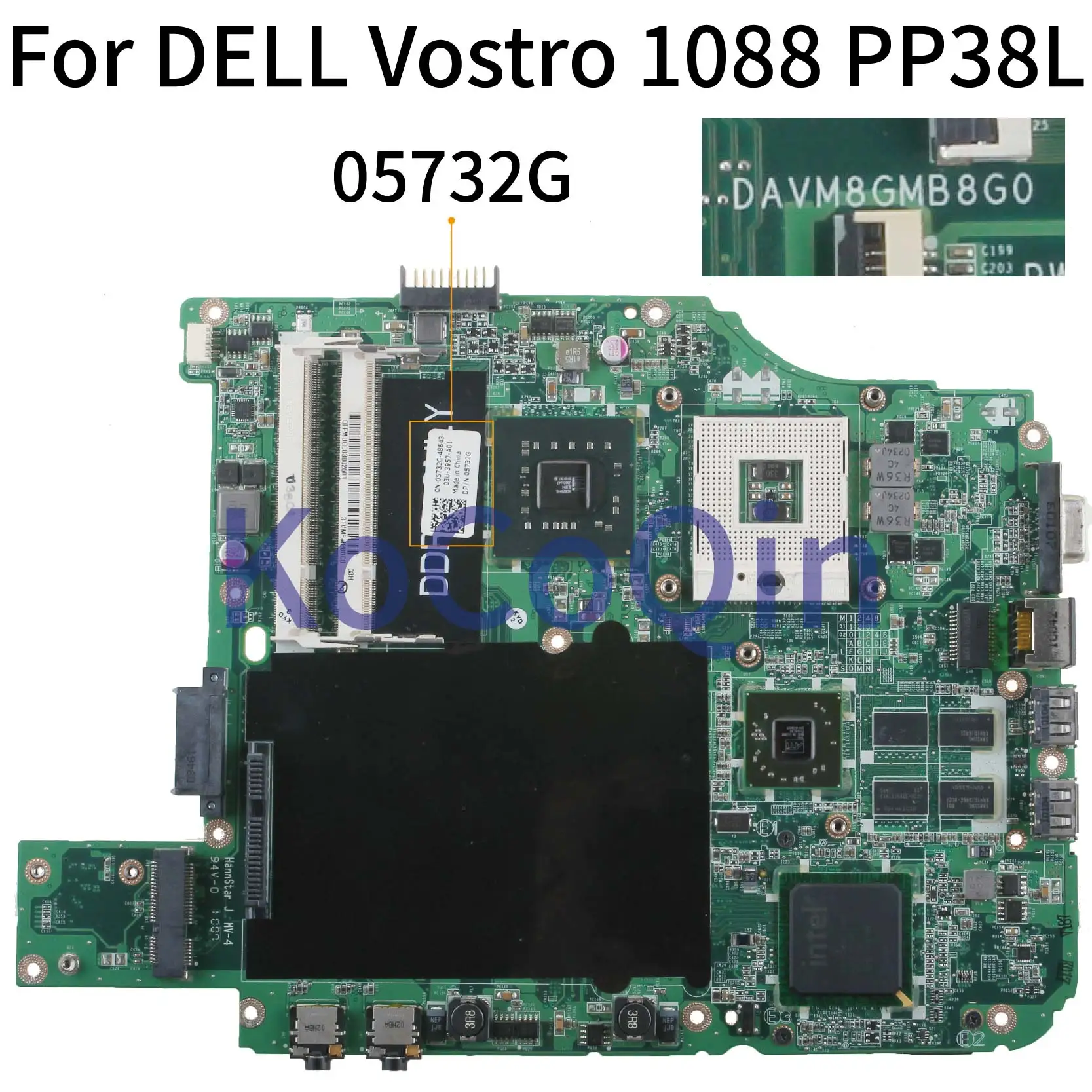 

KoCoQin материнская плата для ноутбука DELL Vostro 1088 V1088 PP38L материнская плата CN-05732G 05732G DAVM8GMB8G0 DDR2 PM