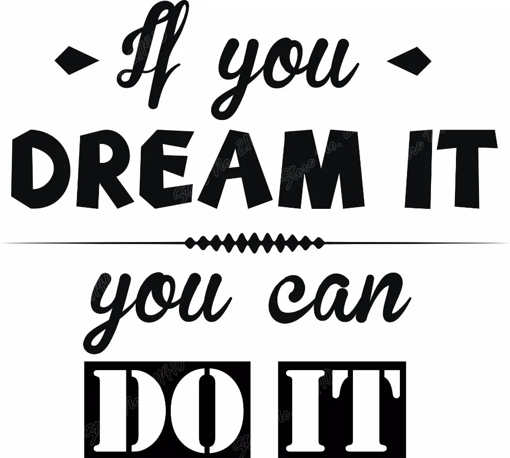 If you can Dream it, you can Do It  Motivational Wall Decal Sticker Inspiring Quotes Removable Vinyl Art Wall Sticker B233