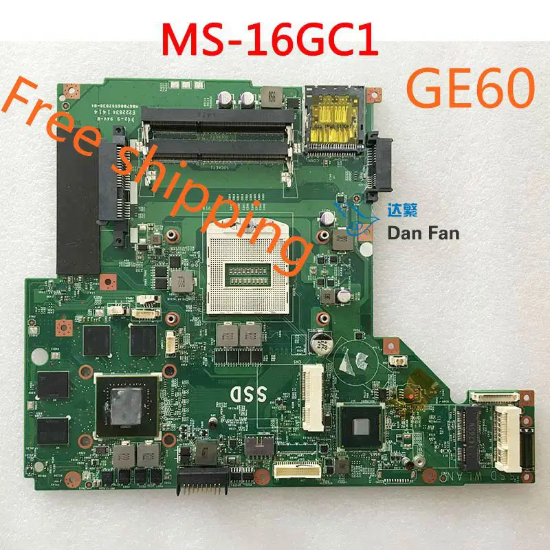 

For MSI GE60 MS-16GC Laptop Motherboard MS-16GC1 VER:1.0 Mainboard 100%tested fully work