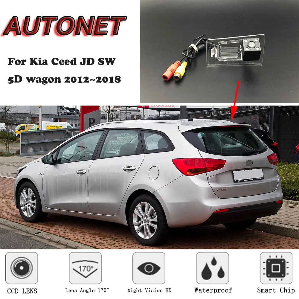 

AUTONET Backup Rear View camera For Kia Ceed JD SW 5D wagon 2012~2018 Night Vision/license plate camera/parking Camera