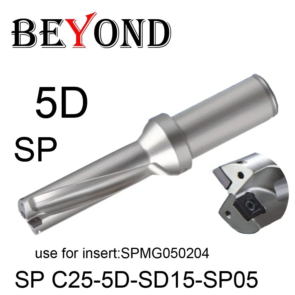 BEYOND Drill Bit C25 5D 15mm SP C25-5D-SD15-SP05 Indexable U Drilling use Carbide Inserts SPMG SPMG050204 Tools CNC Lathe Cutter