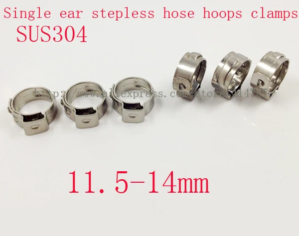 

50pcs/lot High Quality stainless steel 304 11.5-14mm 14mm Single ear stepless hose hoops clamps