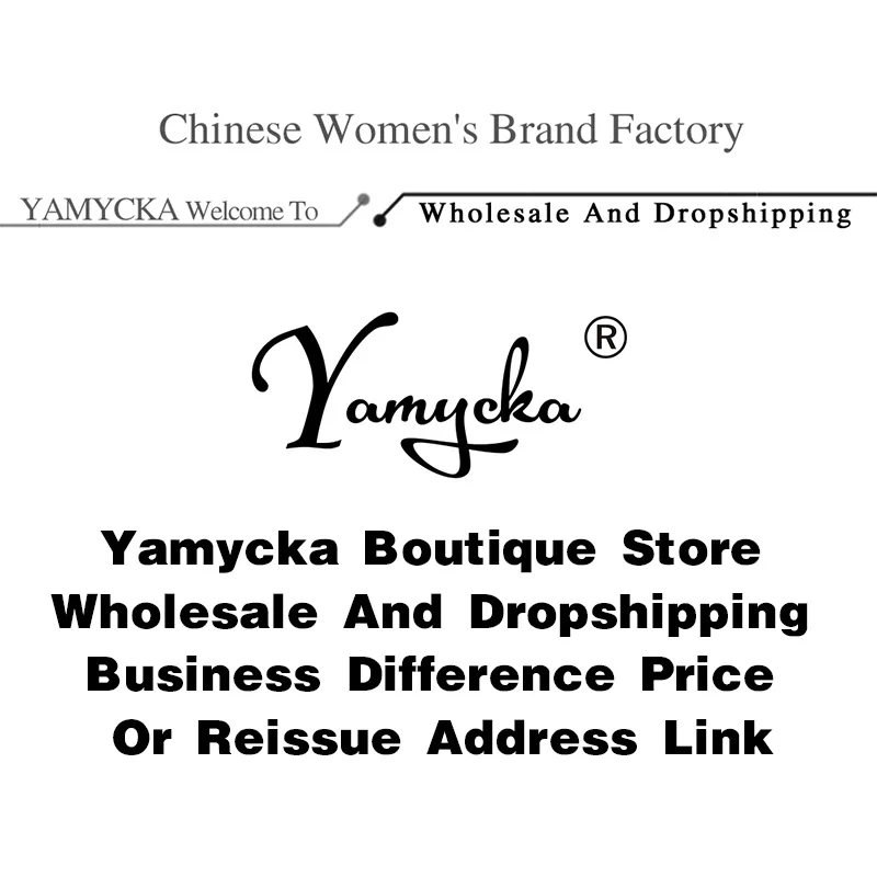 

Yamycka Boutique Store Wholesale and dropshipping Business difference price Or reissue address Or sample