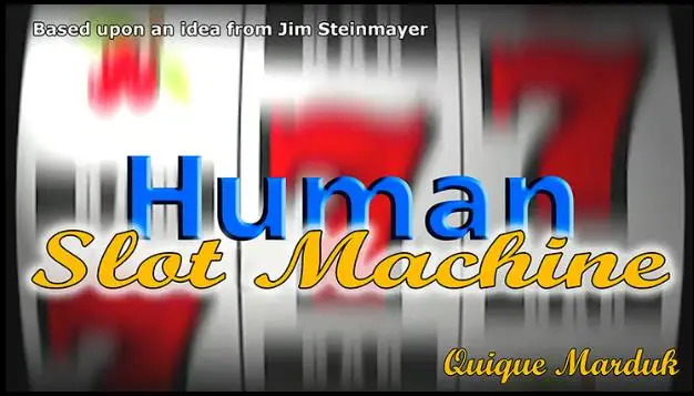 2016 new arrivals Human Slot Machine by Quique Marduk (Gimmick+DVD) - Stage Magic Trick,street,illusion,fun,Close Up,mentalism