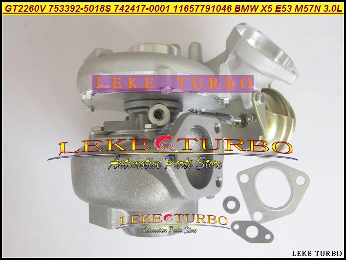 

GT2260V 742417 753392 -5015S 753392 -0001 753392 -0002 753392 -0003 753392 -0004 753392 Турбокомпрессор для BMW X5 E53 M57N 3.0L
