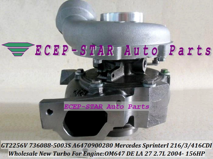 GT2256VK 736088 6470900280 736088-0003 736088-0001 736088-0005 Turbo For Mercedes Benz Sprinter 216CDI 316CDI 416CDI OM647 2.7L