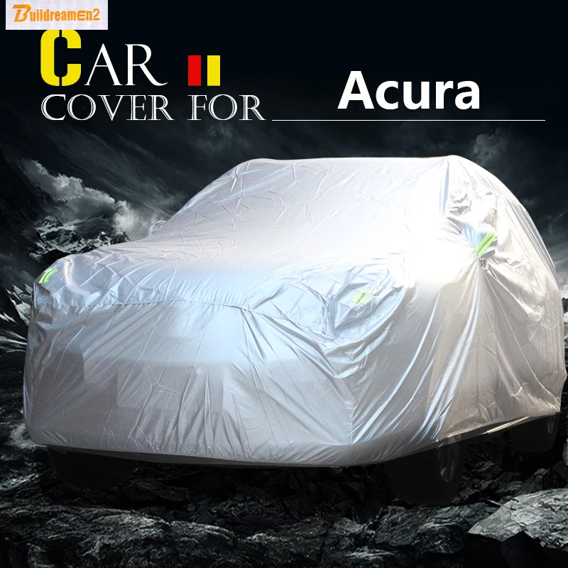 Buildreamen2 Car Cover SUV Outdoor Sun Anti-UV Rain Snow Scratch Resistant Cover Waterproof For Acura Integra RDX RSX TLX ZDX