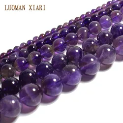 LUOMAN XIARI AAA+Round Natural Amethyst Stone Beads For Jewelry Making DIY Bracelet Necklace Anklet 4/6/8/10/12 mm Strand 15''