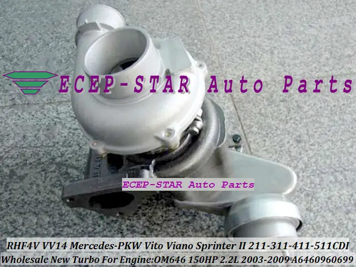 

RHF4 VNT VV14 VF40A132 A 6460960199 Турбо для Mercedes PKW Vito 111 Viano Sprinter II 211CDI 311CDI 411CDI 511CDI 03- OM646 2.2L
