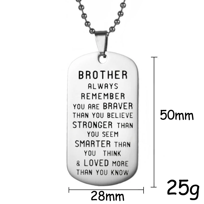 Inspirational Brother Gifts Always Remember You Are Braver Stainless Steel Dog Tag Pendant Chain Necklace Family Friends Jewelry