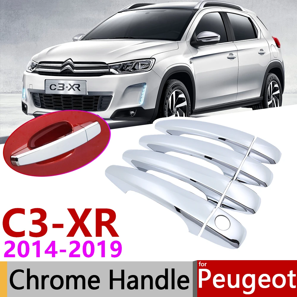 

for Citroen C3-XR 2014~2019 Chrome Exterior Door Handle Cover Car Accessories Stickers Trim Set of 4Door 2015 2016 2017 2018