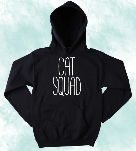 

Sugarbaby Funny Cat Squad Hoodie Kitten Lover Best Friend Team Cats Tumblr Sweatshirt Unisex Fashion Casual Tops Cat Lover