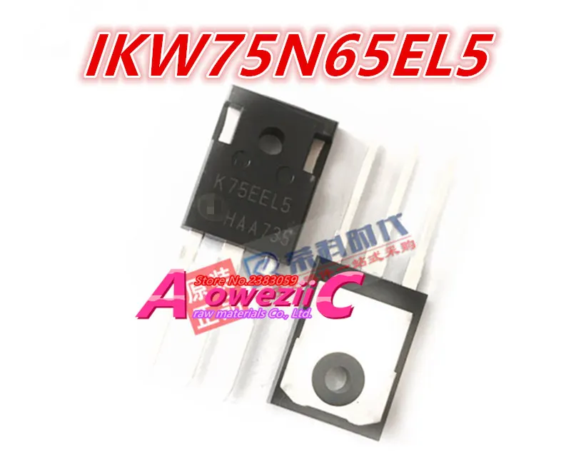 Aoweziic  2018+ 100% new imported original  IKW75N65EL5  K75EEL5 TO-247 IGBT Single Tube 650V 75A