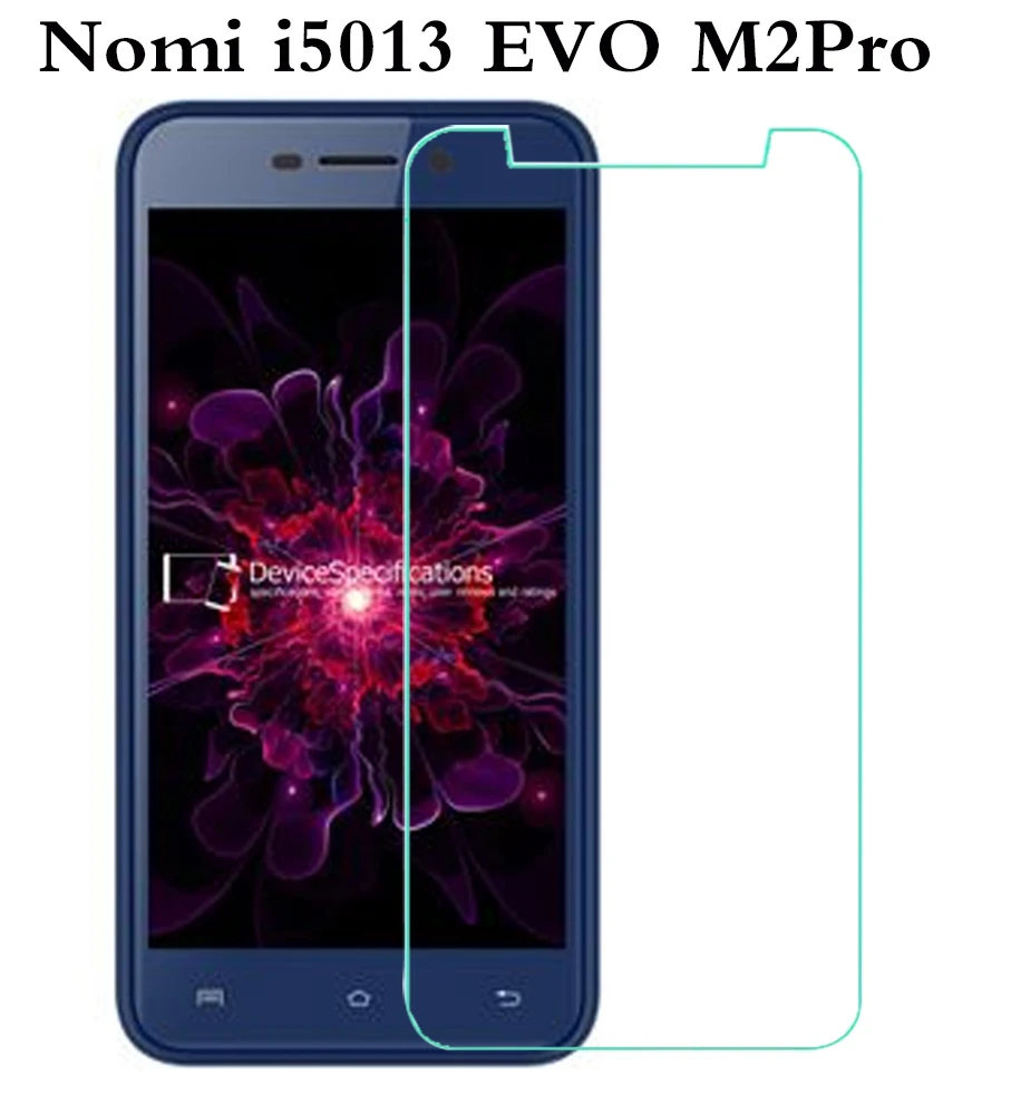 Glass Tempered Protector for Nomi i5071Iron-X1 i5730 Infinity i5013 EVO M2 Pro 5032 EVO X2 i5532 space X2  i5510 space M