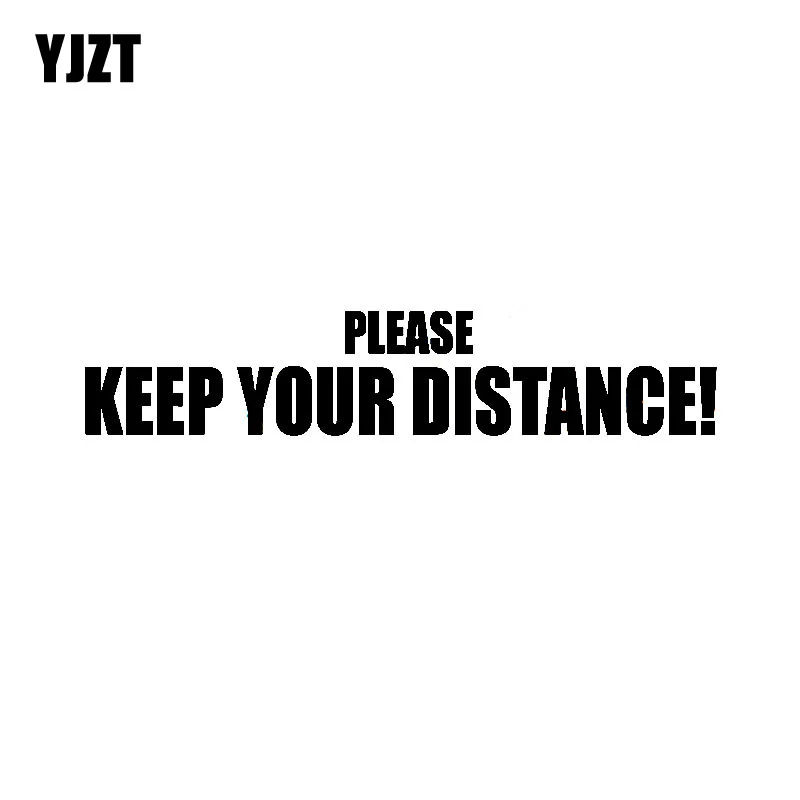 YJZT 25CM*4.9CM PLEASE KEEP YOUR DISTANCE Creative Vinyl High-quality Car Sticker Decal Black/Silver C11-0743