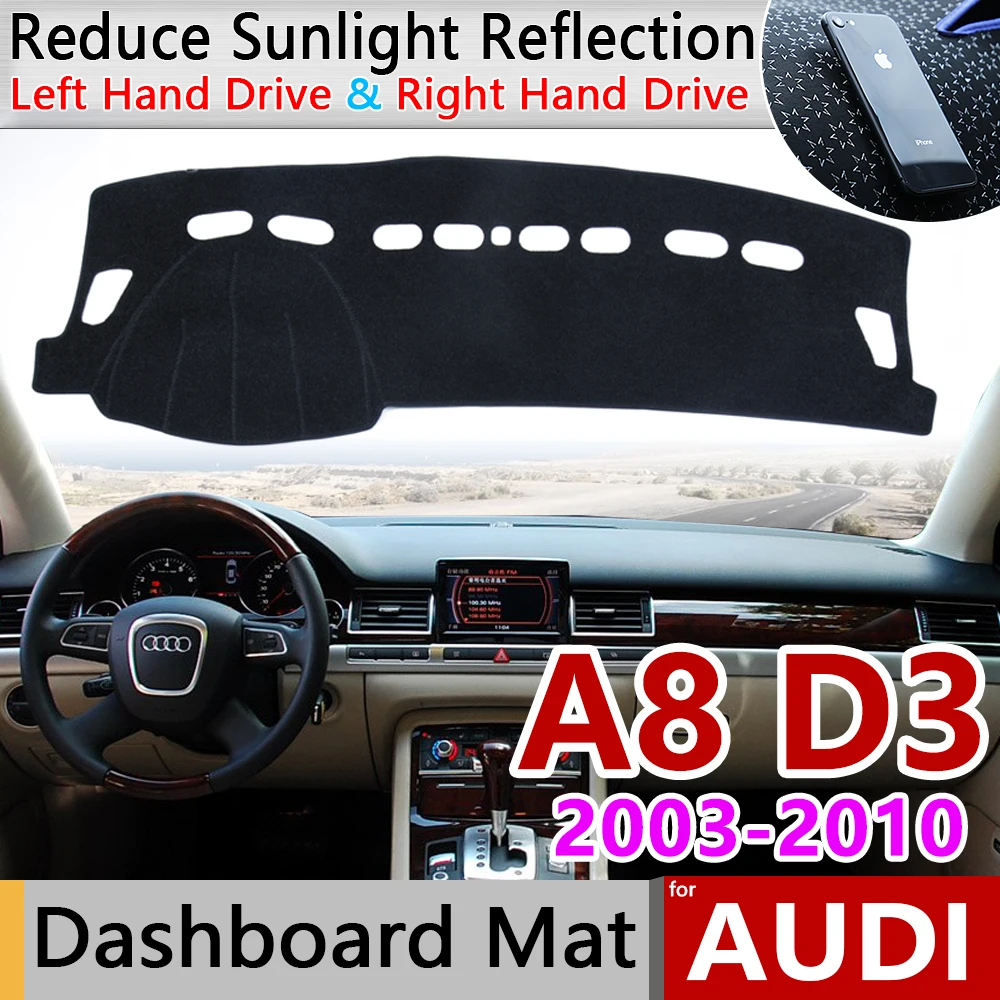 

Для Audi A8 D3 2003 ~ 2010 4E анти-скольжения Анти-УФ коврик на приборную панель оттенок Дэш коврик защищает аксессуары с покрытием S-line 2006 2007