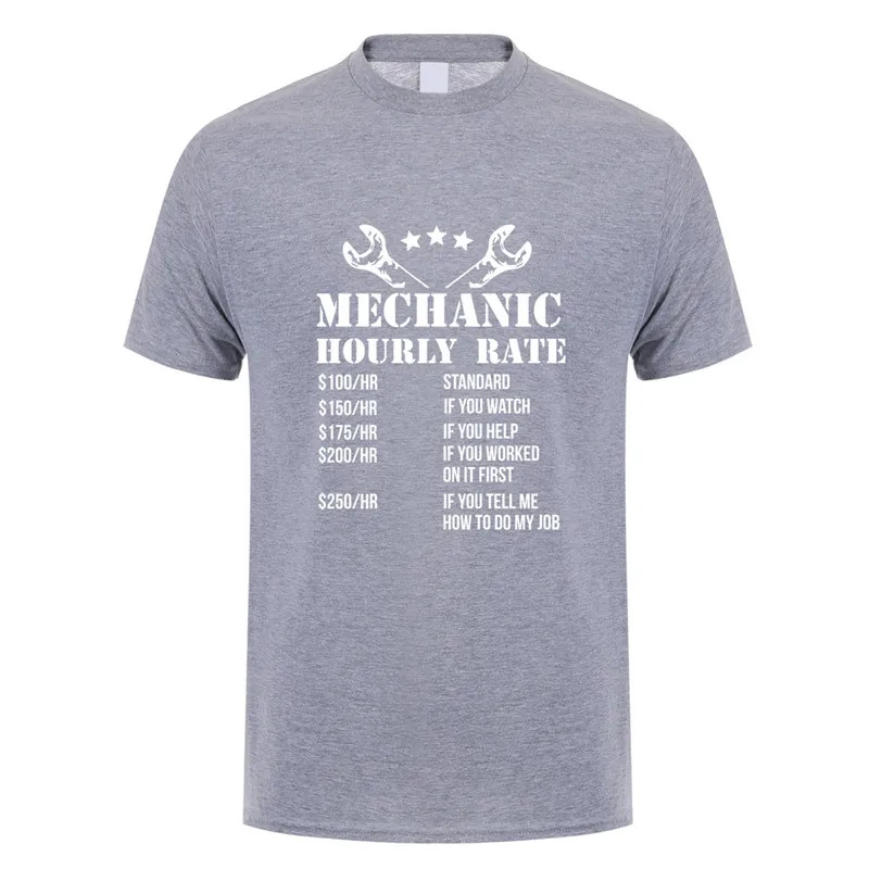 Funny Mechanic Hourly Rates T Shirt Summer Men Short Sleeve Cotton Mechanic T-Shirt  Men Clothing Tops TM-009