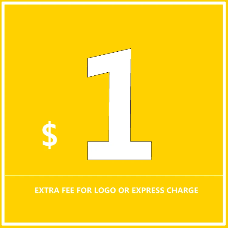 Extra fee for logo or express