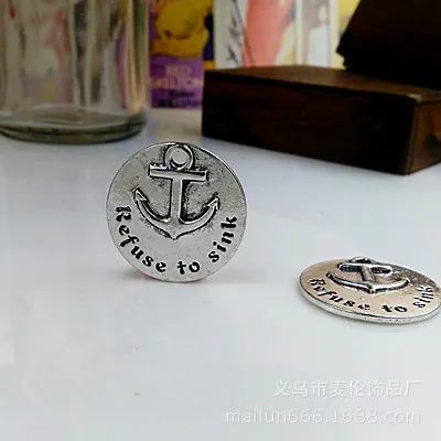 

Top Quality 50 Pieces/lot Diameter 25mm Letter Printed Refuse To Sink Anchor Charms Round Disc Inspired Message Charm Pendant