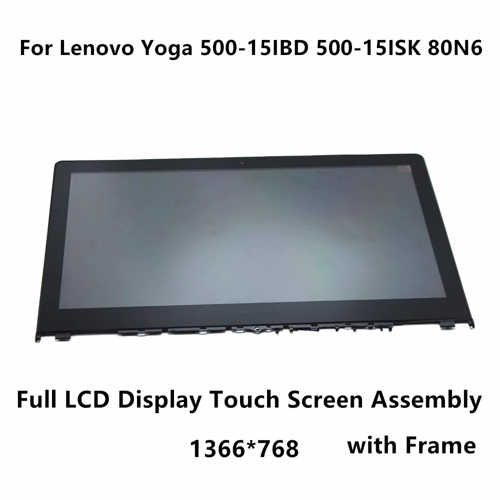 Full LCD Display Panel Touch Digitizer Screen Assembly + Frame For Lenovo Yoga 500-15IBD 500-15ISK 80N6 1366x768