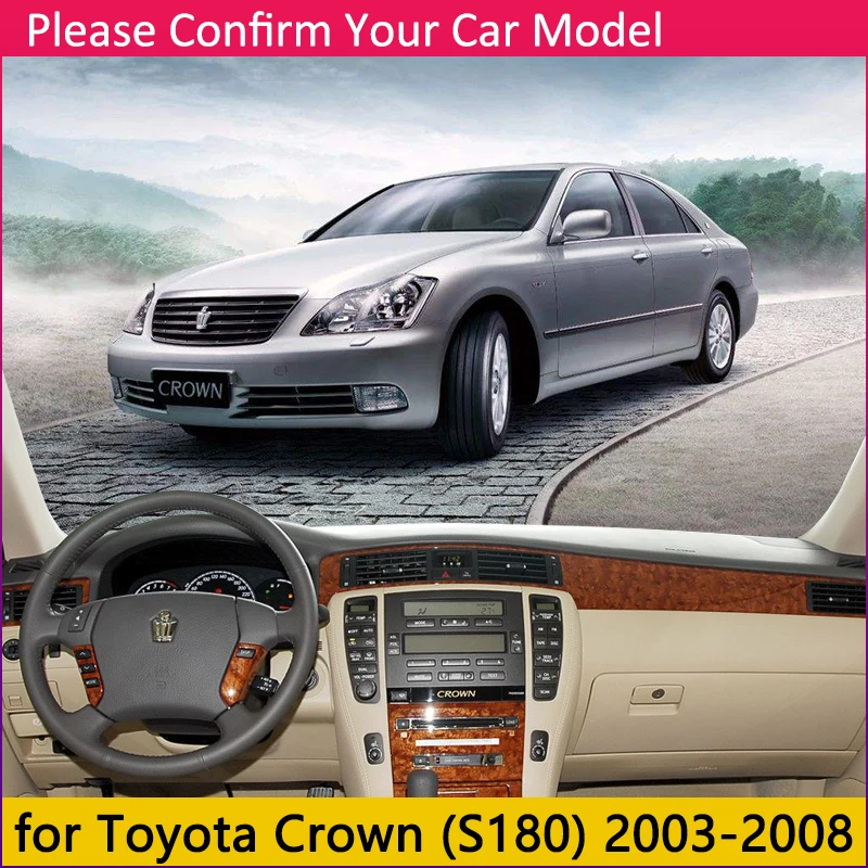 for Toyota Crown Royal S180 2003~2008 Anti-Slip Mat Dashboard Cover Pad Sunshade Dashmat Carpet Accessories 2004 2005 2006 2007