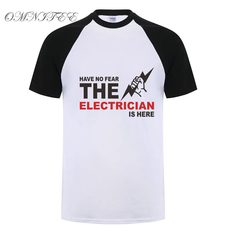 Summer Men T Shirt Have no Fear The Electrician is here T-shirt Short Sleeve Cotton ElectricianT Shirts Man Tees OT-646