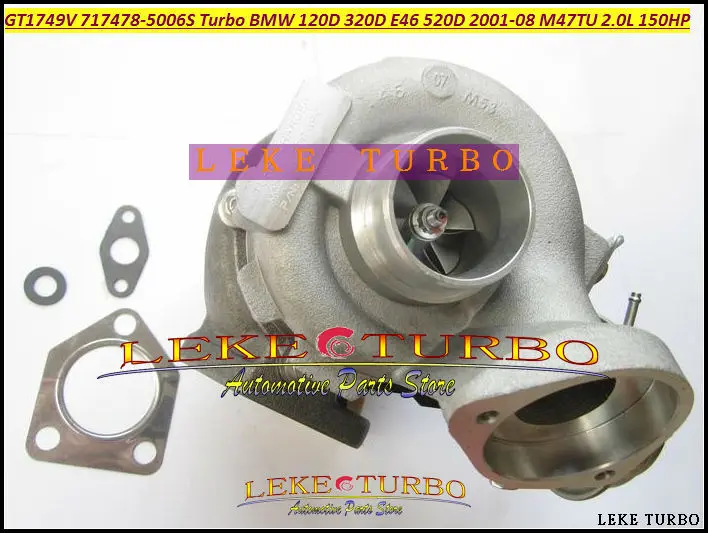 GT1749V 717478-5006S 717478-0004 717478-0005 717478-0003 717478-0006 717478 Turbo For BMW 120D 320D E46 520D 2001-08 M47TU 2.0L