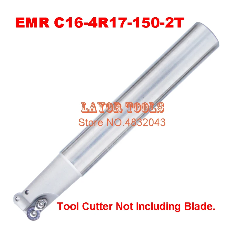 EMR C16-4R17-150-2T R4 indexable End Mill,Milling tool,R4 Toroidal Cutter For Milling Machine,2F Dia 17mm,For RPMT0802MO Milling