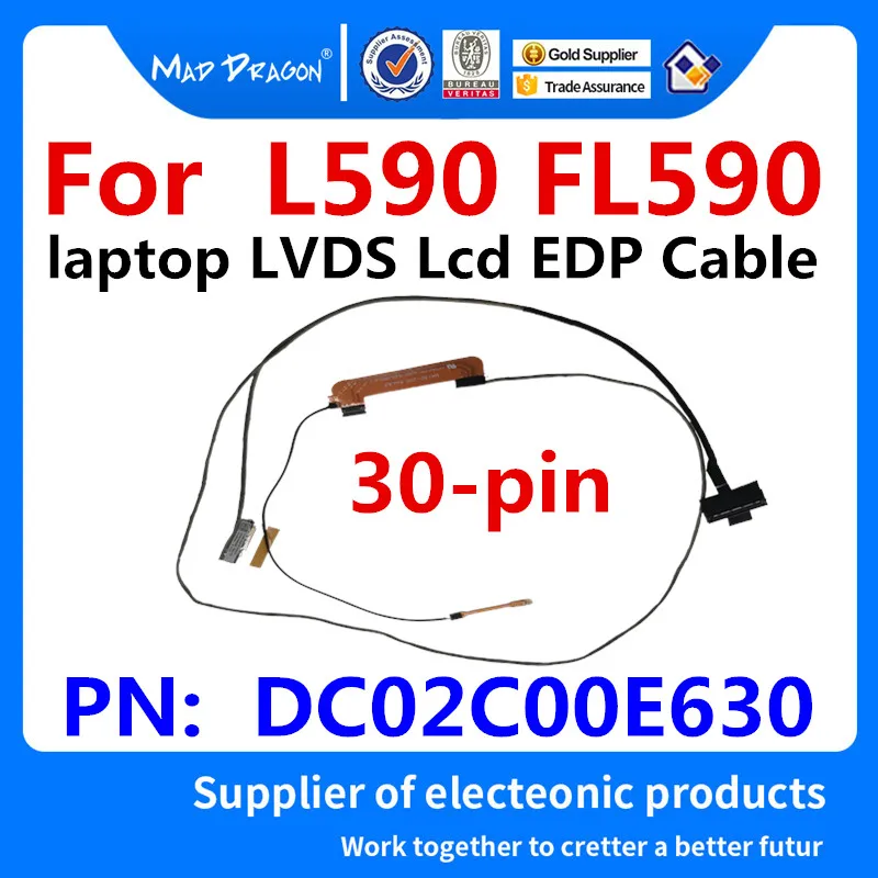 

MAD DRAGON Brand laptop new LVDS Lcd EDP Cable For Lenovo ThinkPad L590 FL590 30-pin cable EDP IR infrared cable DC02C00E630