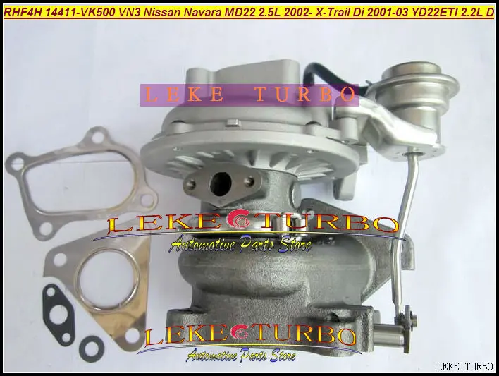 Free Ship RHF4H VN3 14411-VK500 14411-VK50B VB420058 Turbo For NISSAN Navara MD22 2.5L 2002-;X-Trail Di 2001-2003 YD22ETI 2.2L D