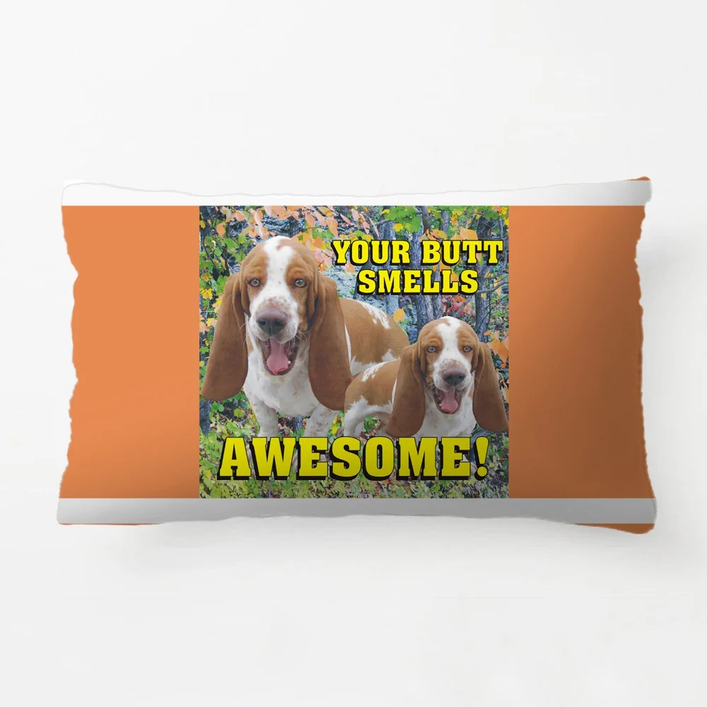 Hilarious Your Butt Smells Awesome Laughing Dogs Throw Pillow Decorative Cushion Cover Pillow Case Customize Gift Pillowcase